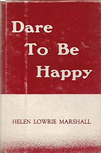 Dare to be happy B0007E9XP2 Book Cover