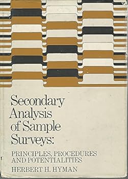 Hardcover Secondary analysis of sample surveys: principles, procedures, and potentialities Book