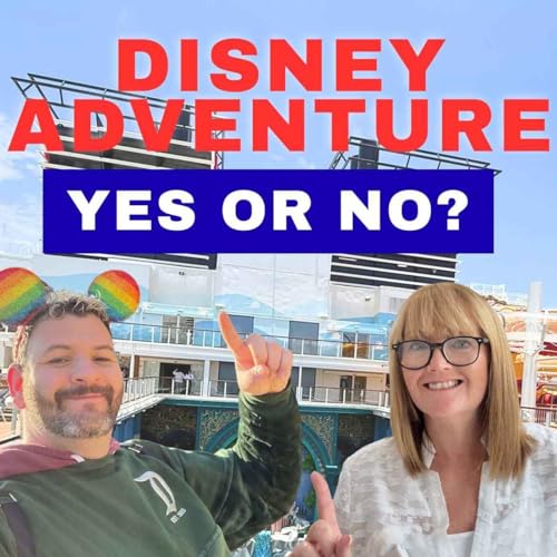 Review of the Disney Adventure - Is she too big?