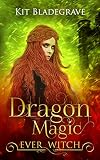  Dragon Magic (Ever Witch Book 4) (English Edition)