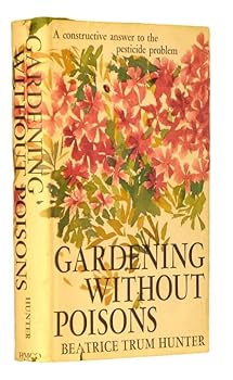 Rare GARDENING WITHOUT POISONS - Houghton Mifflin, Boston