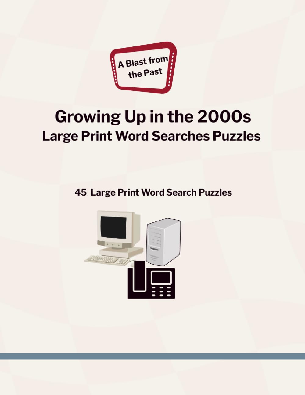 Growing Up in the 2000s: Large Print Word Searches Puzzles (A Blast from the Past)