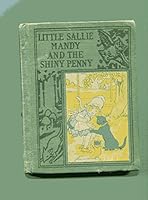 Little Sallie Mandy and the Shiny Penny B002DGGSMI Book Cover
