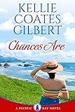 Chances Are (The Pacific Bay Series Book 1) (English Edition)