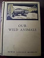Our Wild Animals B002K7QNVQ Book Cover