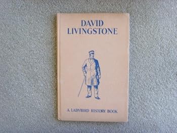 Hardcover DAVID LIVINGSTONE (LADYBIRD, SERIES 561, FIRST EDITION) Book