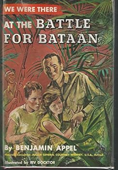 Hardcover We Were There at the Battle of Bataan (We Were There Series, #13) Book