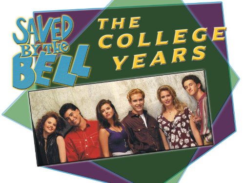 Saved by the Bell: The College Years