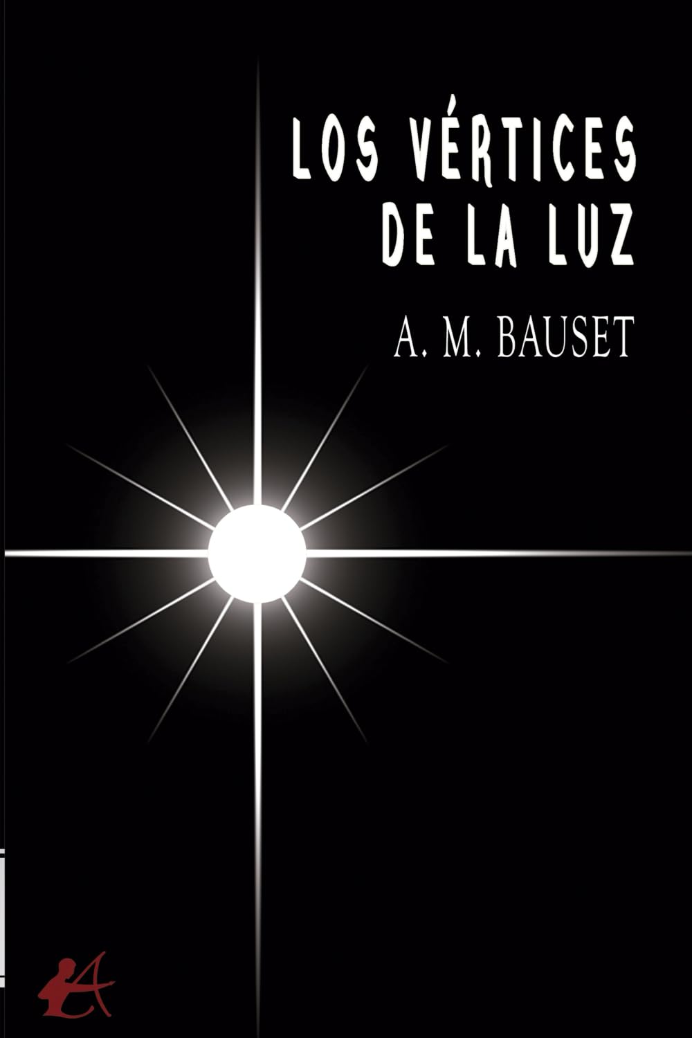 Los vértices de la luz