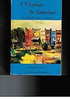A Virginian in Yankeeland 0962145157 Book Cover