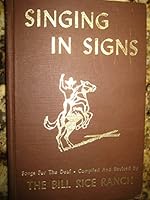 SINGING IN SIGNS Songs for the Deaf B000TNNNMA Book Cover