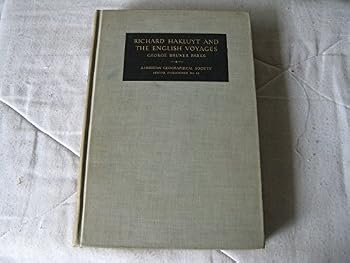 Hardcover Richard Hakluyt & the English Voyages. Special Publication #10. Book