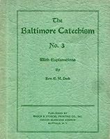 The Baltimore Catechism, No. 3 B0008726IO Book Cover