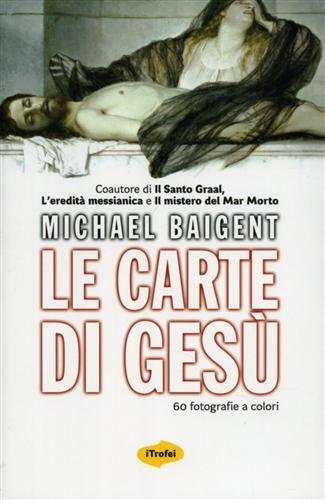 Le carte di Gesù Le carte di Gesù