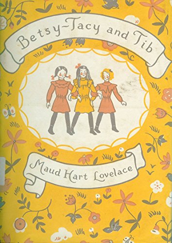 Betsy-Tacy and Tib B004COIIDG Book Cover