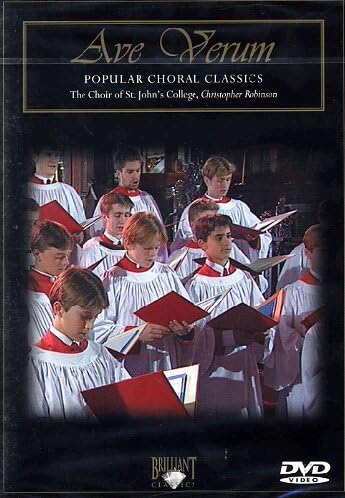 Ave Verum - Choir of St. Johns College Cambridge [DVD] [2007]