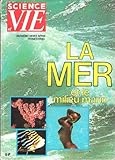  Science et Vie 1976 : La mer et le milieu marin. Numéro hors-série N° 115. Edition trimestrielle n° 115. 1976. Revue complète. (Mer, Biologie, Poissons, Périodiques, Periodicals)