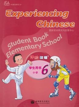 Experiencing Chinese for Elementary Textbook 6