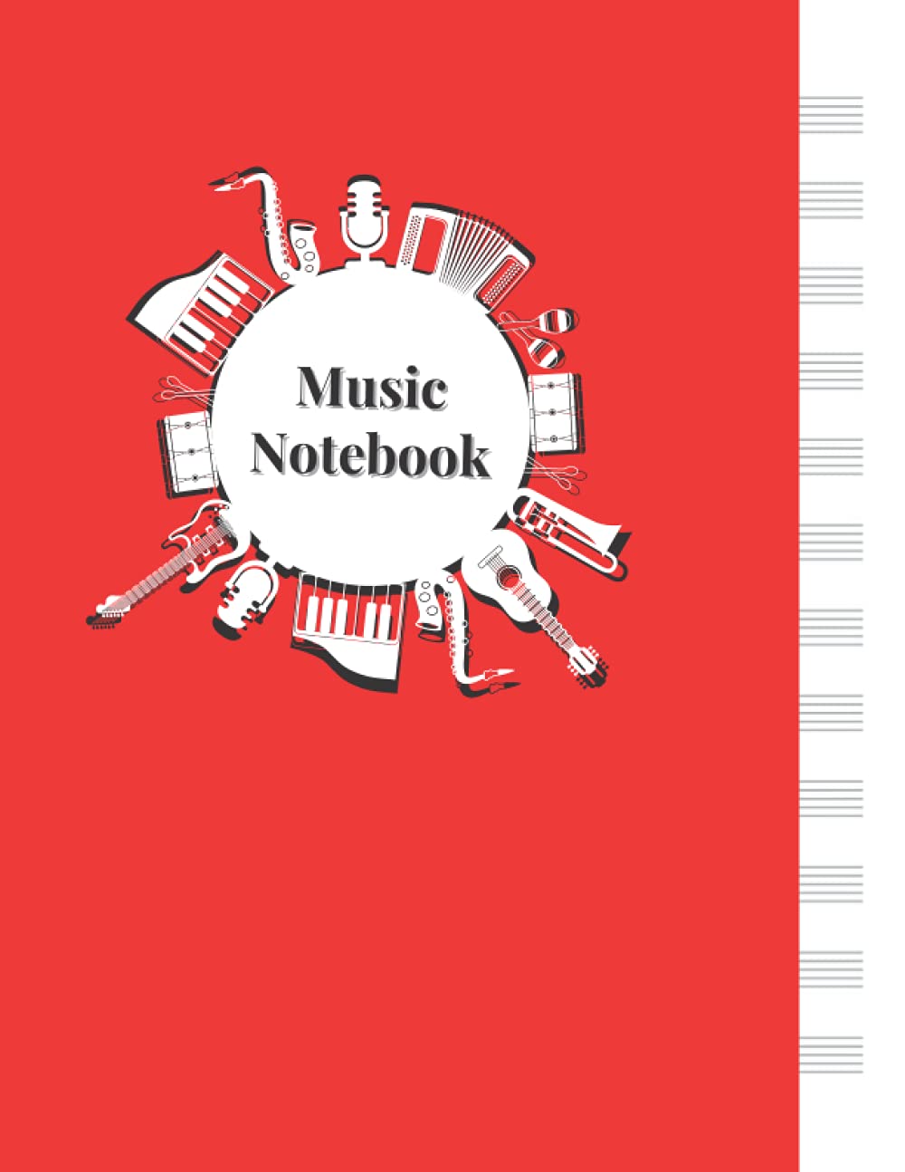 Music Notebook: Blank Sheet Paper Music Notebook / Red Cover/ Music Manuscript / Staff Paper / 8.5 x 11 inches