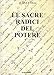 Le Sacre Radici Del Potere. Scelte Di Saggi Politici 1929-1974 - 3