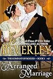 An Arranged Marriage (The Company of Rogues Series, Book 1): Regency Romance (English Edition) - Jo Beverley 