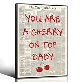 Wodkodnxy Newspaper Canvas Wall Art, You Are A Cherry on Top Baby Quote Poster, Trendy Red Typography Print, Vintage Positive Affirmations Wall Decor for Office Bedroom 8x12in Unframed