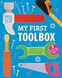 My First Toolbox: Press Out & Play (Press-out and Play)