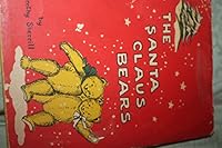 The Santa Claus Bears B0006AT3IY Book Cover