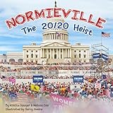 The 20/20 Heist: Normieville