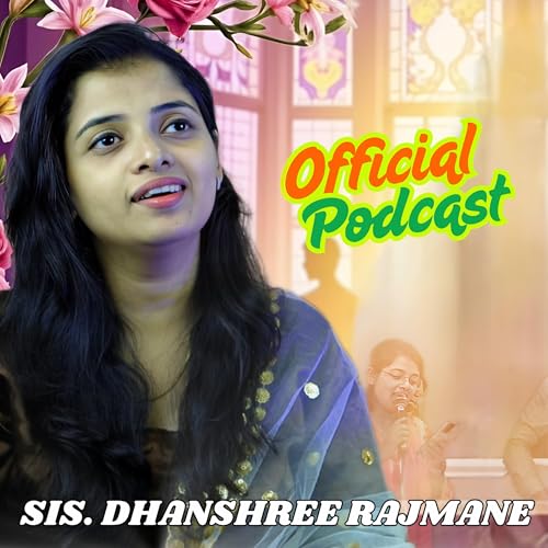 『Dhanshree Rajmane(Official Podcast)』のカバーアート