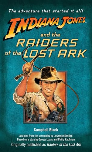 Indiana Jones and the Raiders of the Lost Ark: Originally publish...