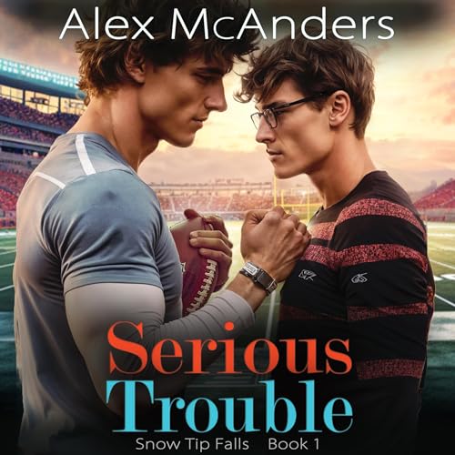 Serious Trouble by Alex McAnders episode artwork