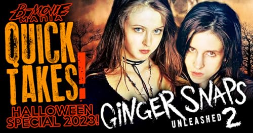 Halloween Special 2023 &ndash; Ginger Snaps 2: Unleashed