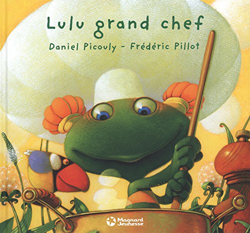 Lulu Vroumette : Lulu grand chef