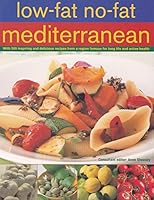 Low-fat No-fat Mediterranean 1846817706 Book Cover