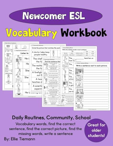 ESL Vocabulary Workbook: Newcomer Students | Daily Activities, Community, School (Newcomer ESL Vocabulary Workbooks)