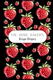 The Home Bakers Recipe: Cute Strawberry-Themed Recipe Book for Baking, Memories and Photos.