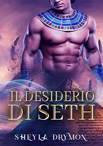 IL DESIDERIO DI SETH