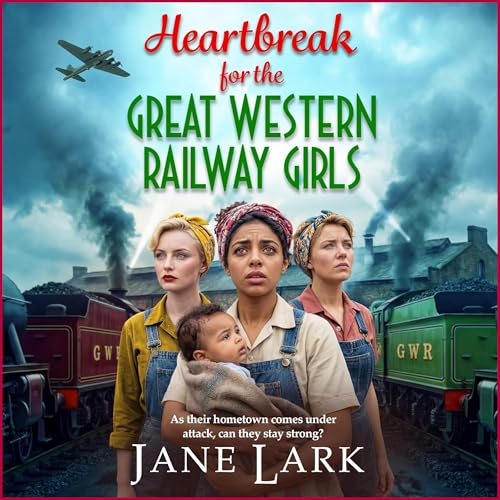 Heartbreak for the Great Western Railway Girls cover art