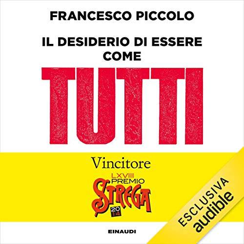 Francesco Piccolo – Il desiderio di essere come tutti (2020) mp3 - 128kbps
