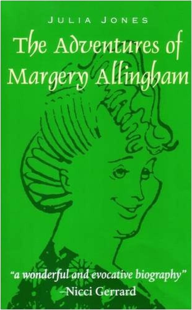 The Adventures of Margery Allingham by Julia Jones PAPERBACK 9781899262014