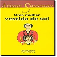 Uma Mulher Vestida de Sol 8503007908 Book Cover