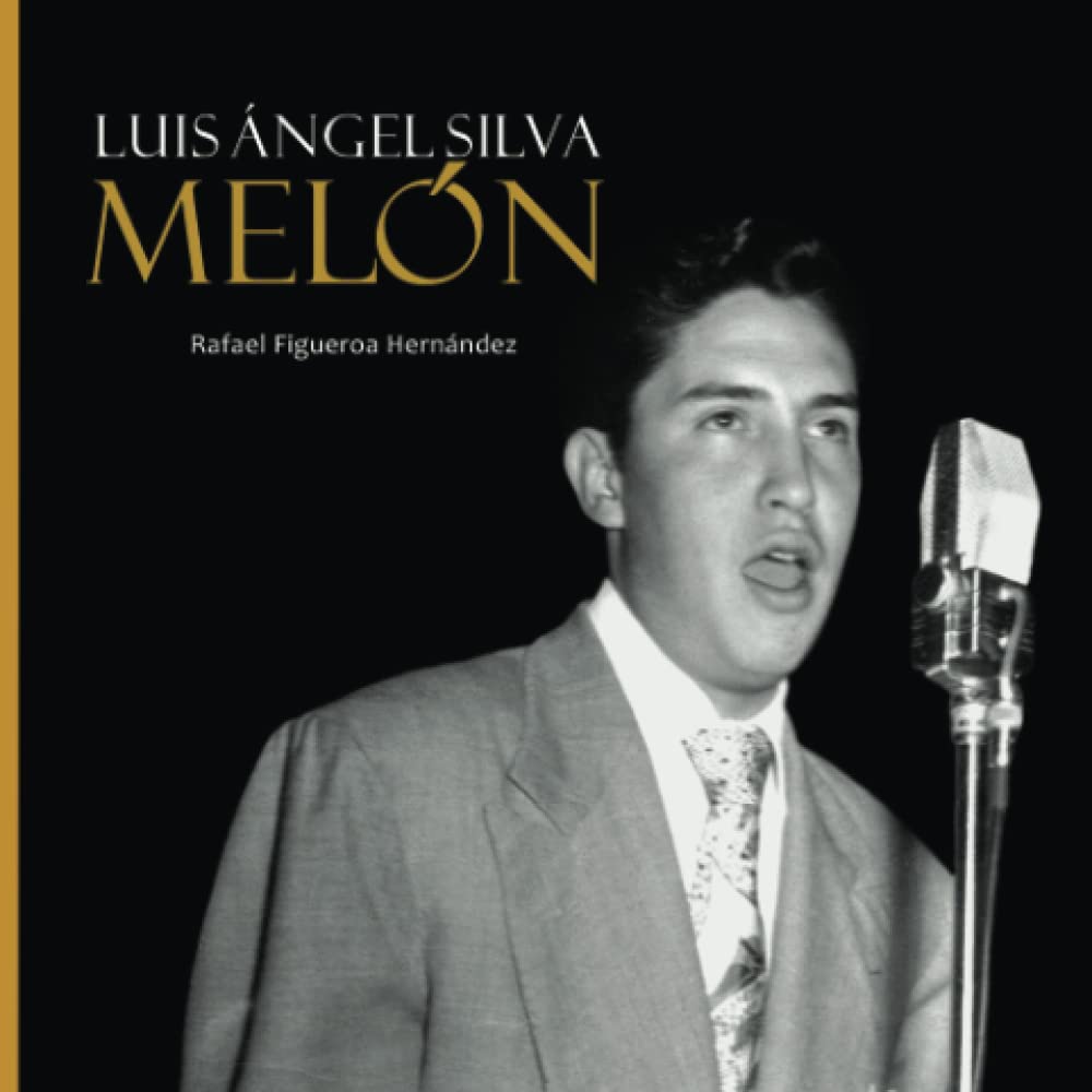 Luis Ángel Silva Melón (Spanish Edition)