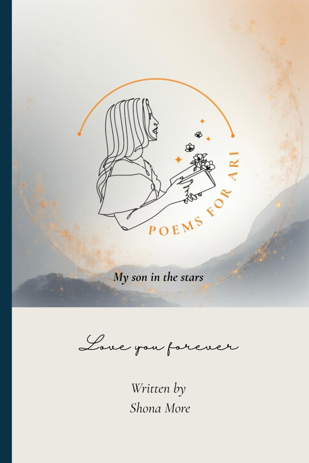 Poems For Ari: my son in the stars