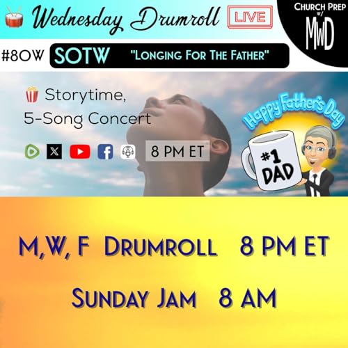 🥁 #80W 🍿Storytime: "Longing For The Father" | Church Prep w/ MWD