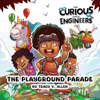 Paperback The Curious Little Engineers: The Playground Parade Book