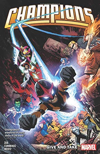 Champions By Jim Zub Vol. 2: Give and Take (Champions by Jim Zub, 2)