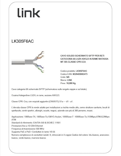 Link LK305F6AC - Cavo Solido Schermato S/Ftp Per Reti Catyegoria 6A Lszh AWG23 In Rame Matassa MT305 Classe Cpr Cca - 2