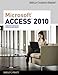Microsoft Access 2010: Complete (Shelly Cashman Series) - Shelly, Gary B. Pratt, Philip J. Last, Mary Z.