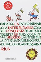 La interminable conquista de México 9707809647 Book Cover